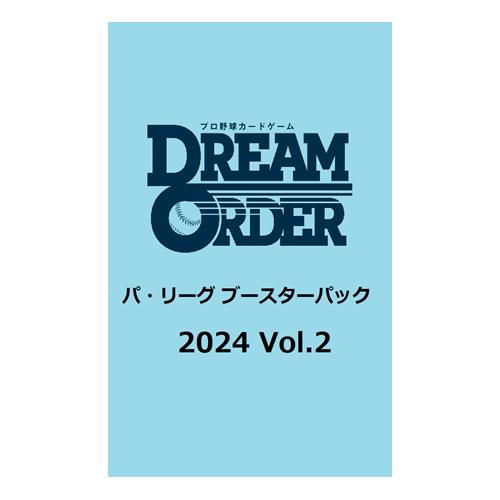 プロ野球カードゲーム DREAM ORDER パ・リーグ ブースターパック 2024 Vol.2 1BOX12PAC入り [ブシロード][TCG]